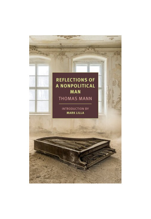 Reflections of a Nonpolitical Man (New York Review Books Classics)
