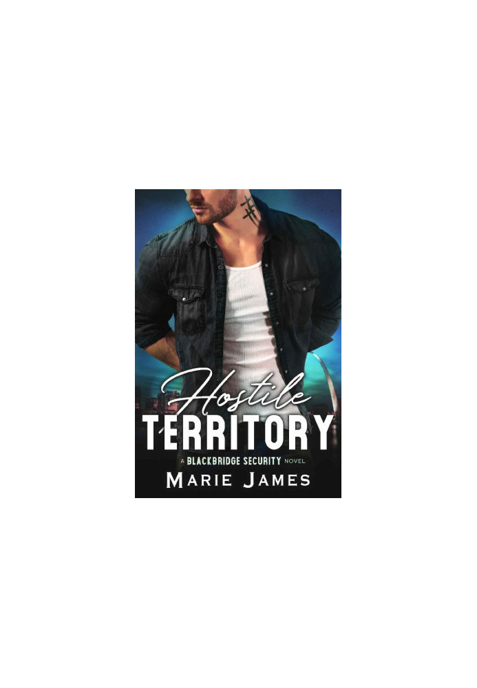 Hostile Territory (Blackbridge Security Book 1)
