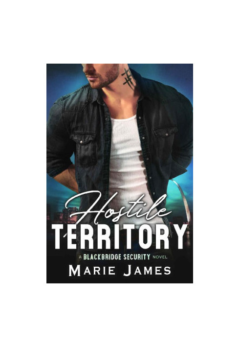 Hostile Territory (Blackbridge Security Book 1)