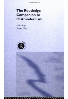 The Routledge Companion to Postmodernism (Routledge Companions)