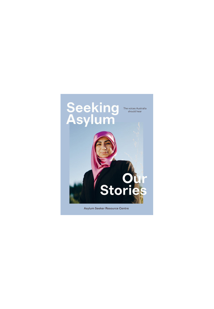 Seeking Asylum Our Stories