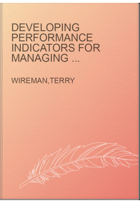 Developing Performance Indicators for Managing Maintenance