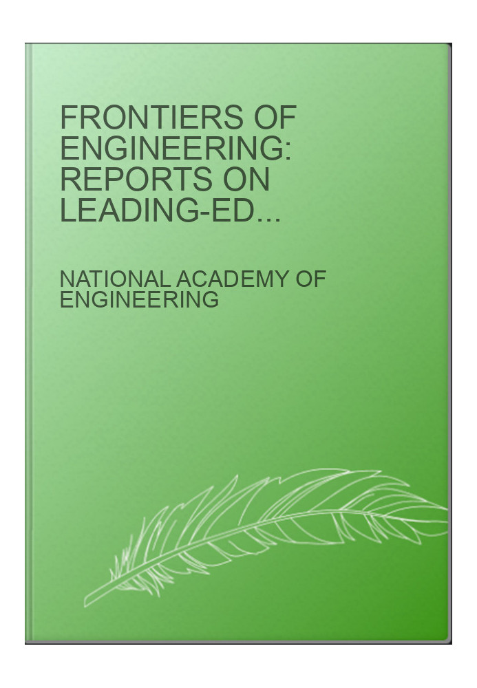 Frontiers of Engineering: Reports on Leading-Edge Engineering from the 2011 Symposium