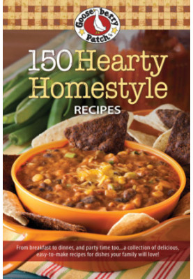 150 Hearty Homestyle Recipes