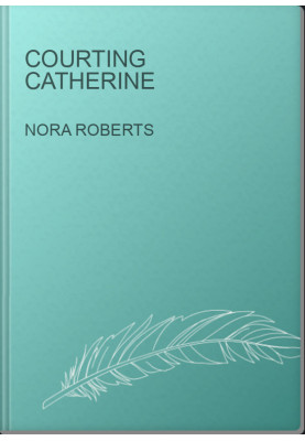 Courting Catherine