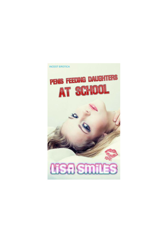 Penis-Feeding Daughters at School