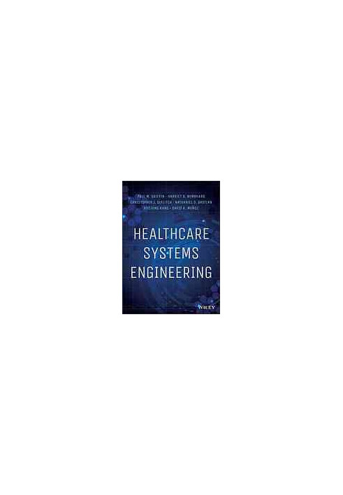 Healthcare systems engineering