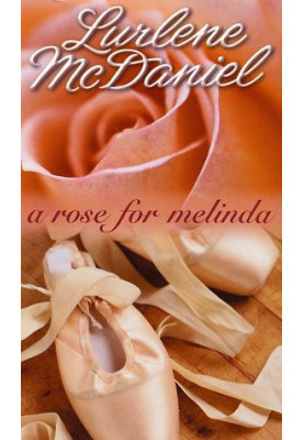 A Rose for Melinda