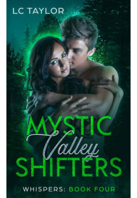 Whispers: Book Four (Mystic Valley Shifters)