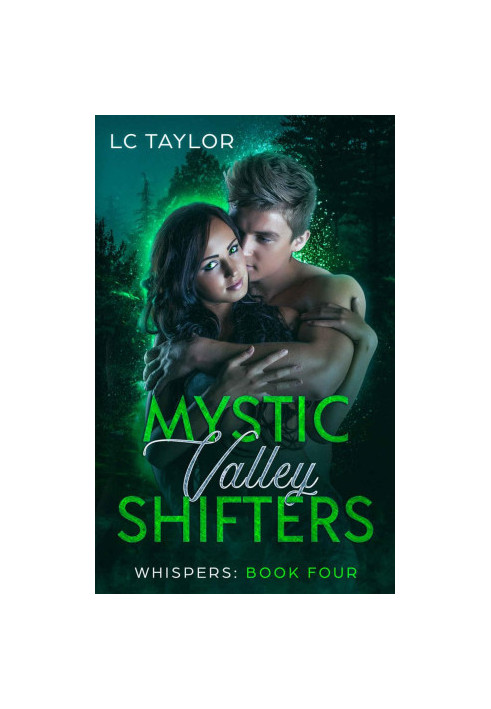 Whispers: Book Four (Mystic Valley Shifters)