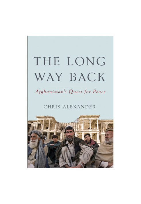 The long way back: afghanistan's quest for peace