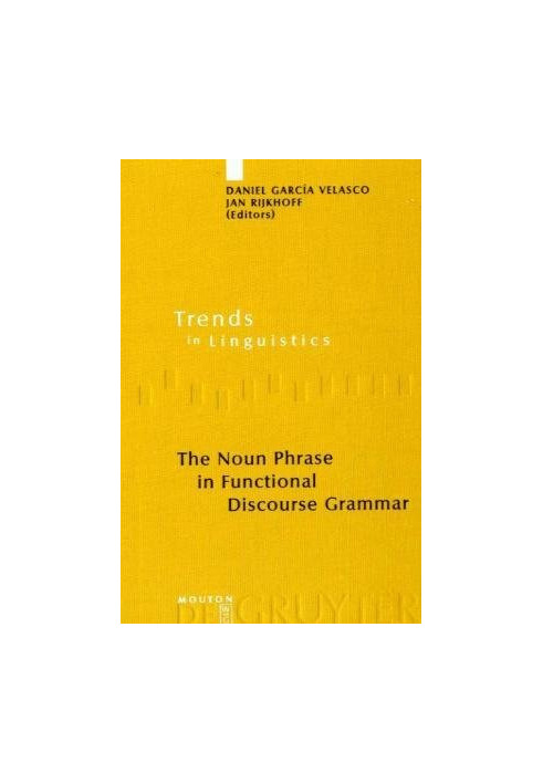 The Noun Phrase in Functional Discourse Grammar