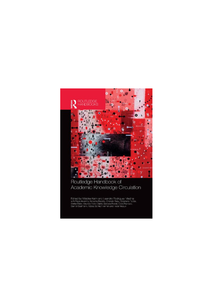 Routledge Handbook of Academic Knowledge Circulation