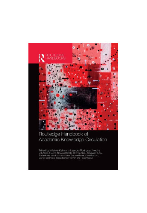 Routledge Handbook of Academic Knowledge Circulation