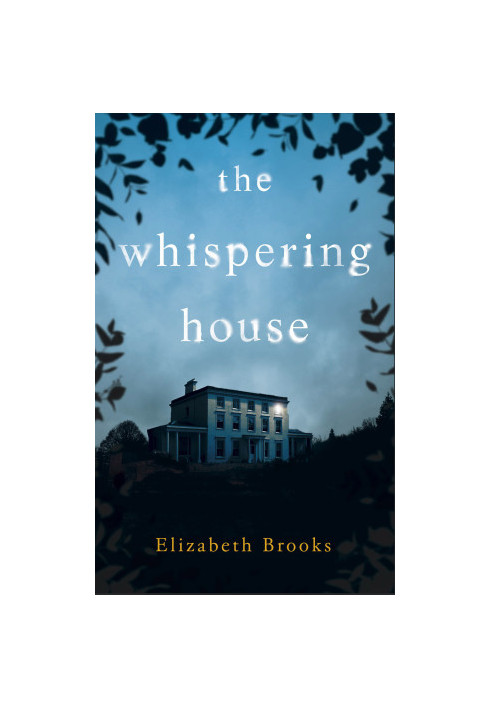 The Whispering House