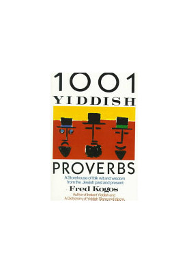 1001 Yiddish Proverbs