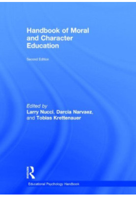 Handbook of moral and character education