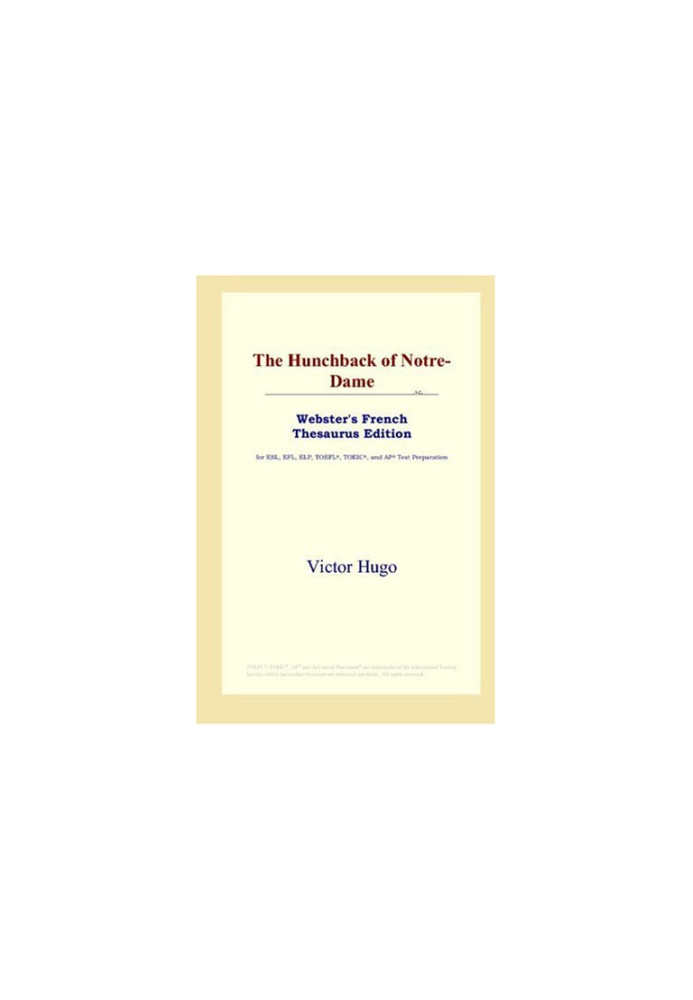 The Hunchback of Notre-Dame (Webster's French Thesaurus Edition)
