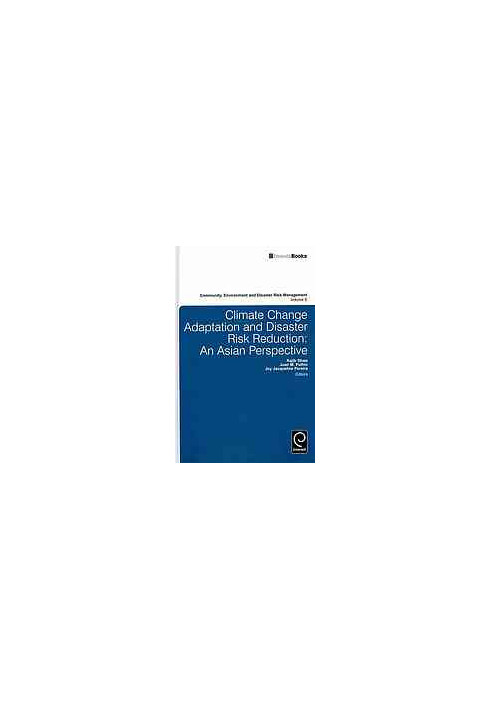 Climate change adaptation and disaster risk management : an Asian perspective