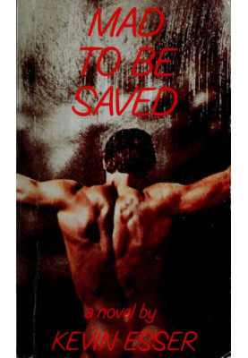 Mad to Be Saved