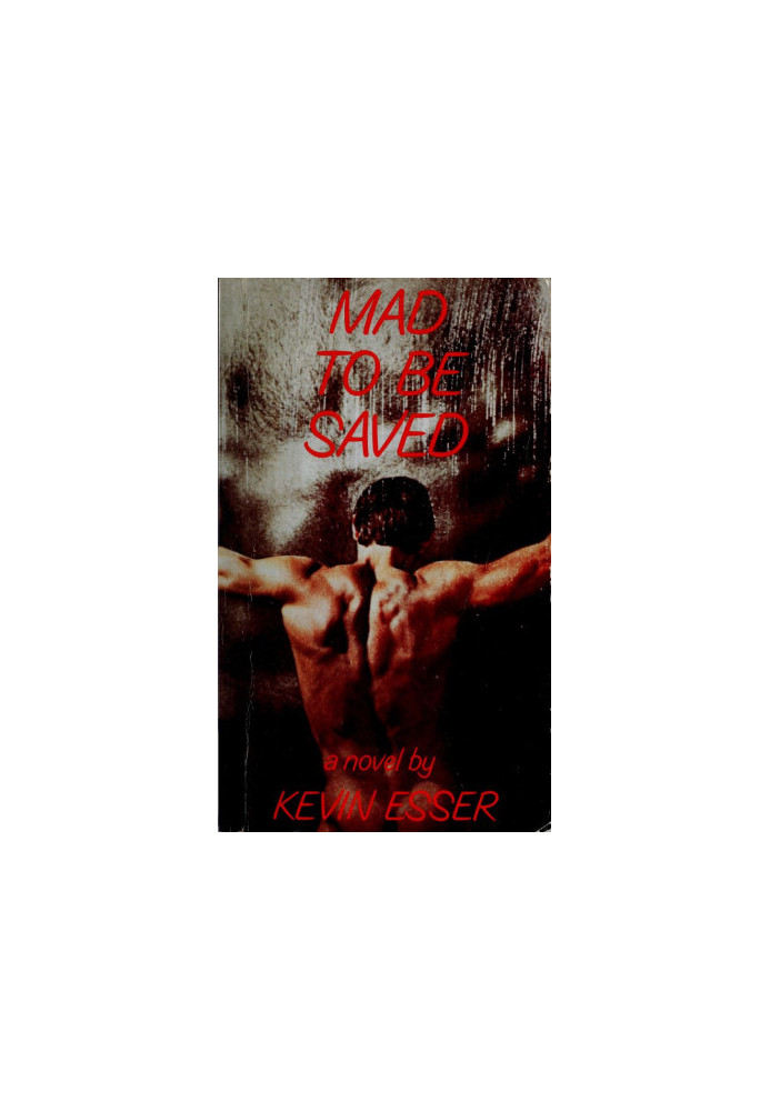 Mad to Be Saved