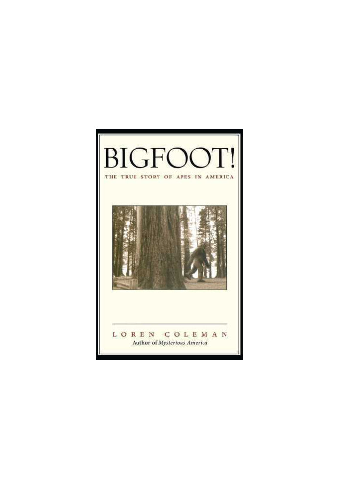 Bigfoot! The True Story of Apes in America