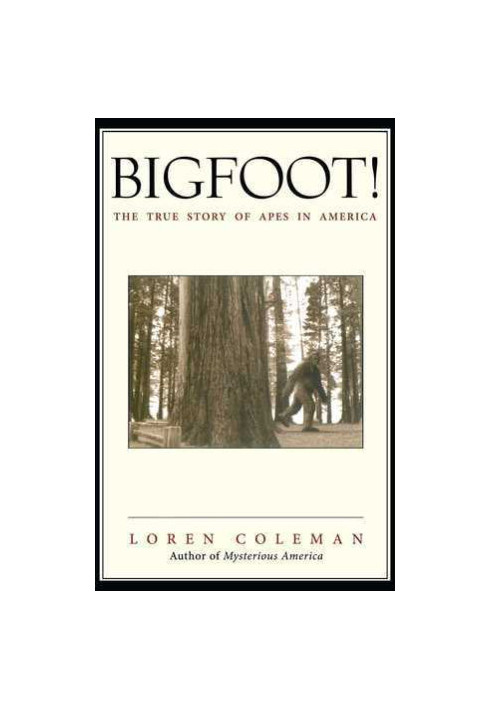 Bigfoot! The True Story of Apes in America