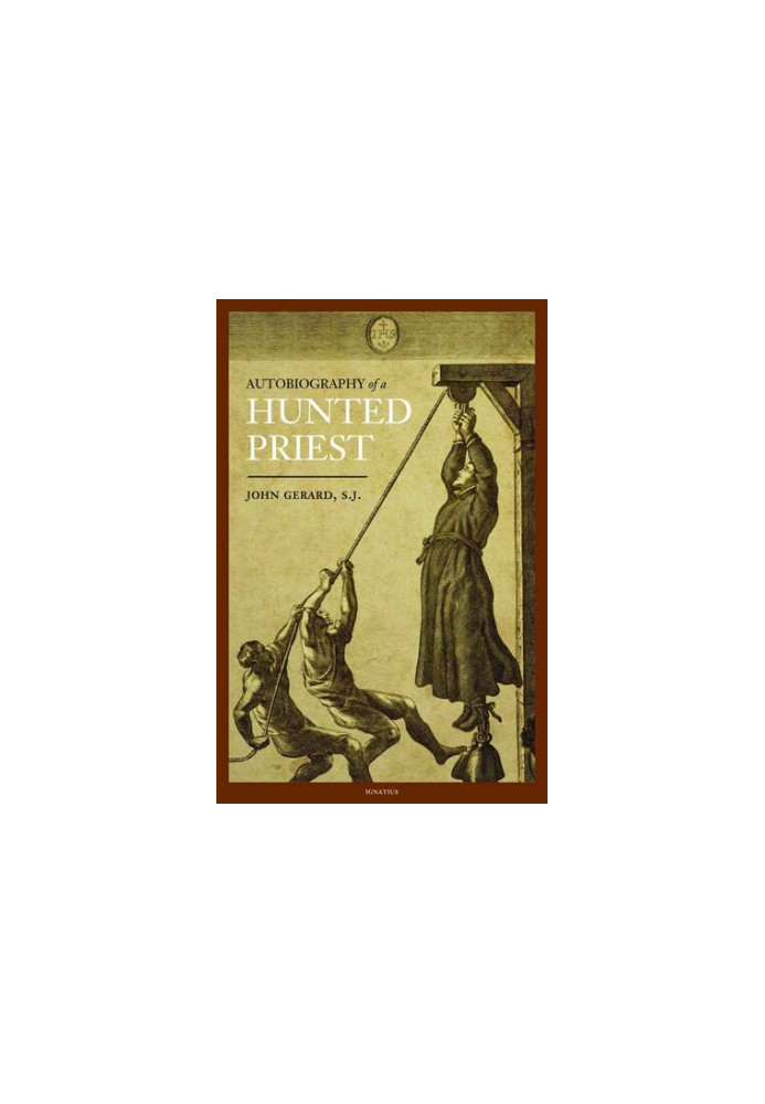 Autobiography of a Hunted Priest