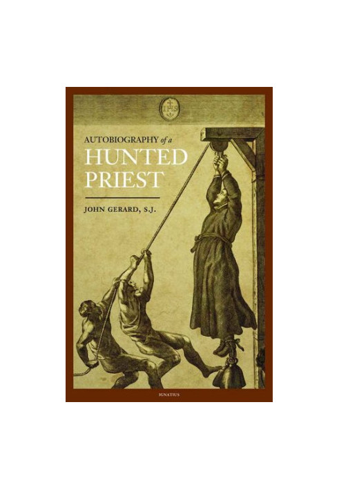 Autobiography of a Hunted Priest