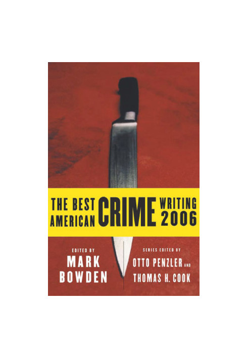 The Best American Crime Writing 2006