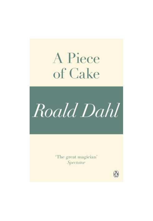 A Piece of Cake (A Roald Dahl Short Story)