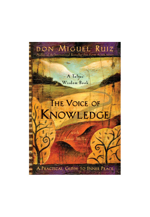 The Voice of Knowledge: A Practical Guide to Inner Peace