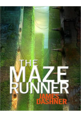 The Maze Runner (Maze Runner Trilogy, Book 1)