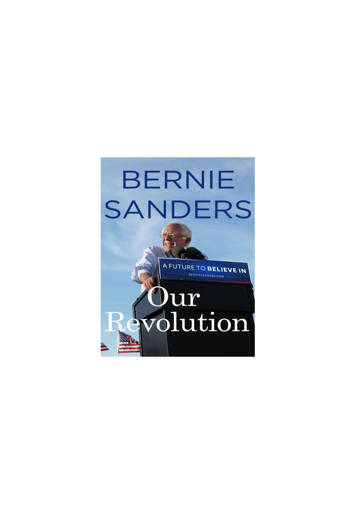 Our Revolution: A Future to Believe In