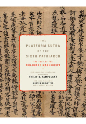The Platform Sutra of the Sixth Patriarch