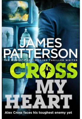 Cross My Heart (Alex Cross, 21)