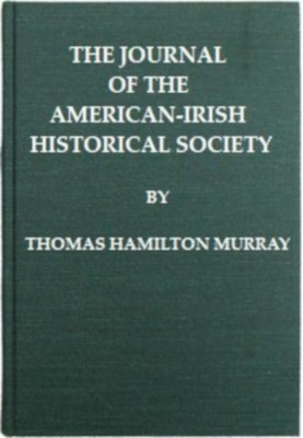 The Journal of the American-Irish Historical Society (Vol. II)