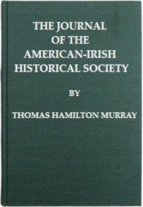 The Journal of the American-Irish Historical Society (Vol. II)