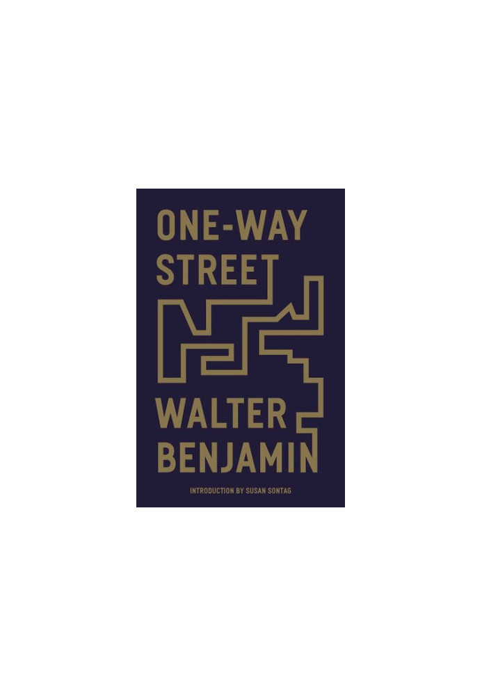 One-Way Street: And Other Writings