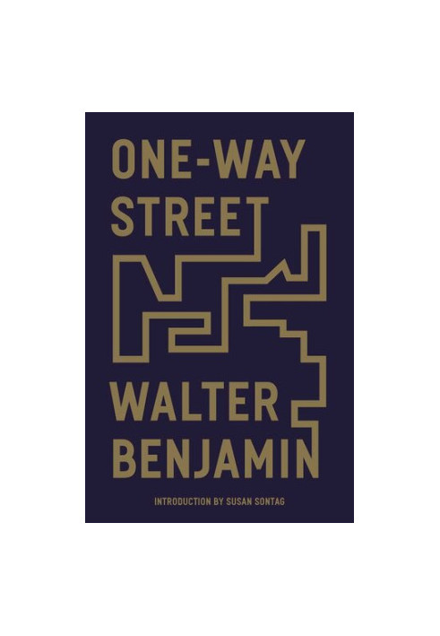 One-Way Street: And Other Writings