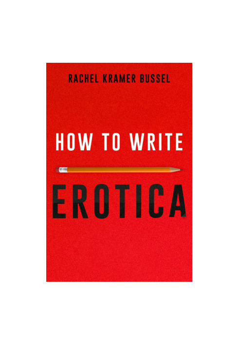 How to Write Erotica