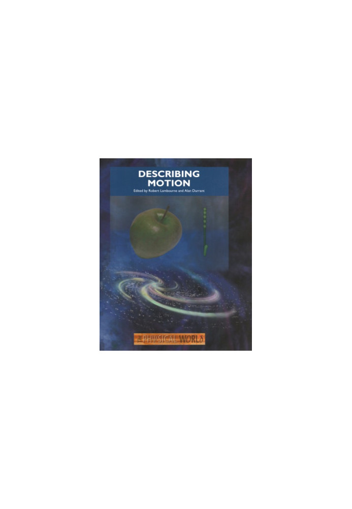 Describing Motion: the Physical World