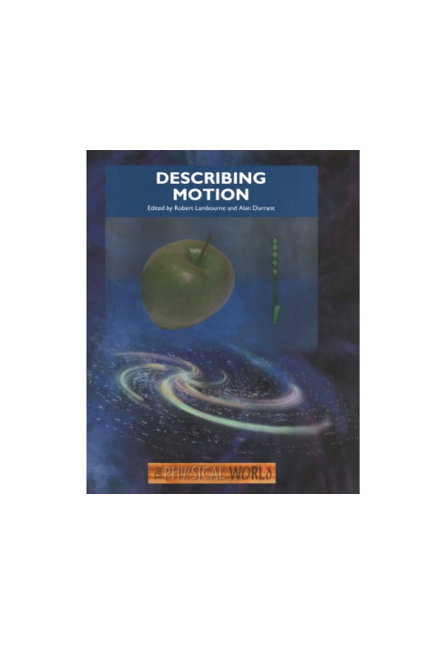 Describing Motion: the Physical World