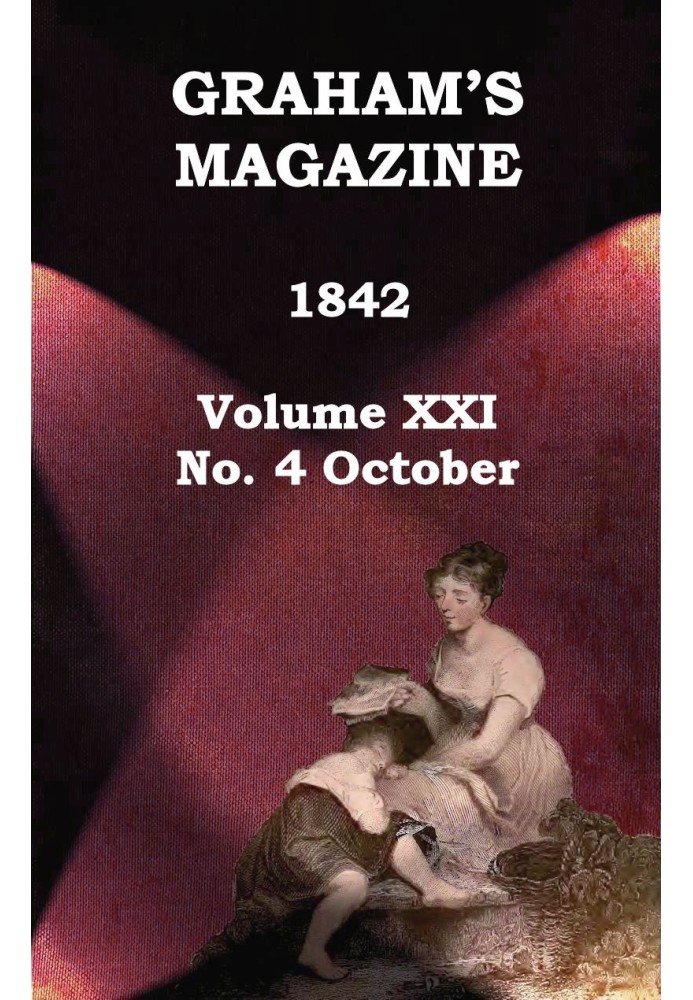 Журнал Graham's, Vol. XXI, № 4, жовтень 1842 р