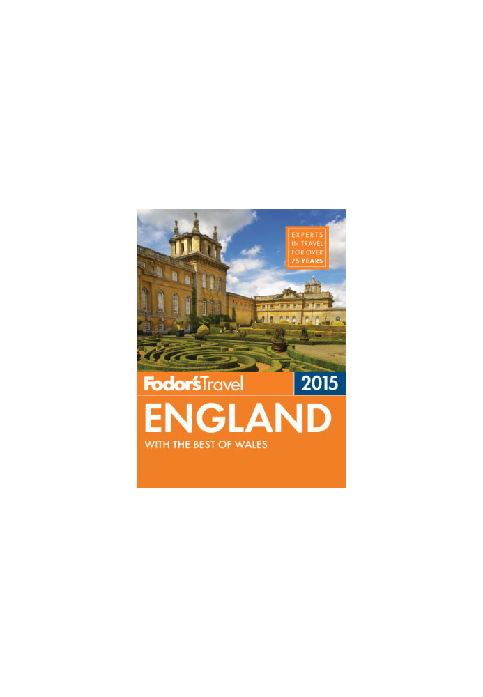Fodor's England 2015: with the best of Wales