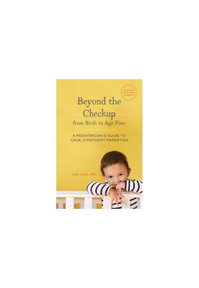 Beyond the Checkup from Birth to Age Four