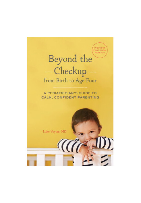 Beyond the Checkup from Birth to Age Four