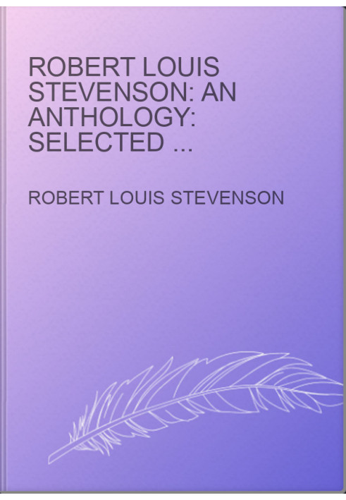 Robert Louis Stevenson: An Anthology: Selected by Adolfo Bioy Casares and Jorge Luis Borges
