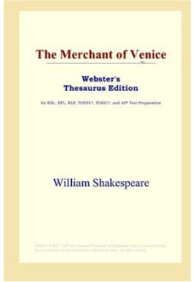 The Merchant of Venice (Webster's Thesaurus Edition)