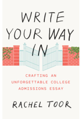Write Your Way In: Crafting an Unforgettable College Admissions Essay